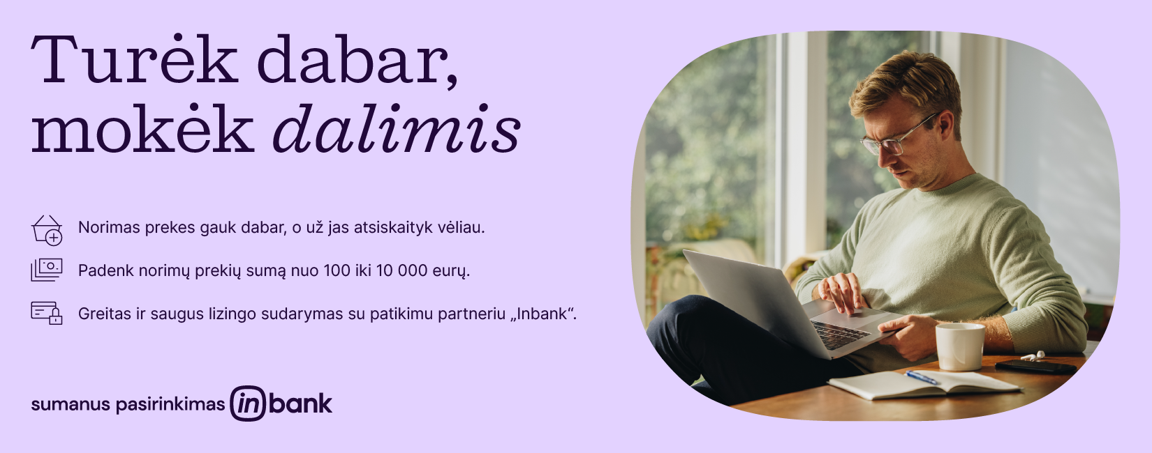 Получите покупку сейчас, платите частями с Inbank